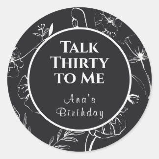 Talk Thirty To Me ブラックとアラバスターのフラワーファーバー ラウンドシール