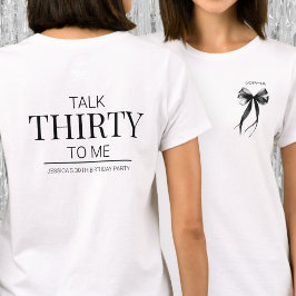 Talk Thirty to Me リボン 30歳の誕生日パーティーのゲスト Tシャツ