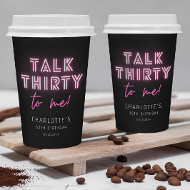 Talk THIRTY To Me 30歳の誕生日パーティー ネオンピンク 紙コップ