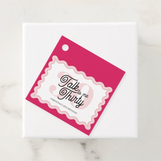 Talk Thirty to me Curvy Groovy 30th誕生日 フェイバータグ (インサイチュ)