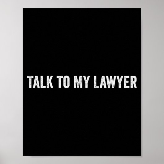 Talk To My Lawyer Funny  ポスター (正面)