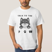 Talk To The Paw Tシャツ (正面)