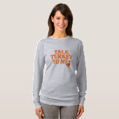 Talk Turkey To Me – 笑顔の感謝祭 Tシャツ (正面フル)