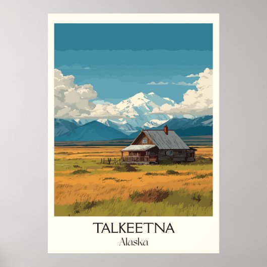 Talkeetna Alaska Cabin Mountain Landscape ポスター (正面)