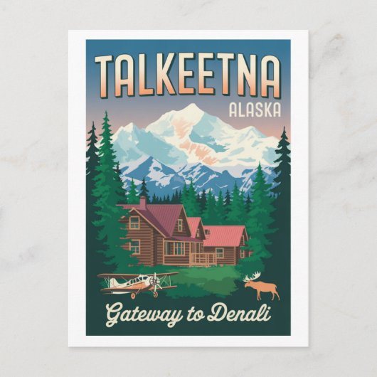 Talkeetna Alaska Gateway to Denali ポストカード (正面)