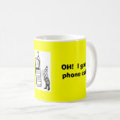 Talking_on_Cell_Phone_1、オハイオ州! 私は電話を得ました! コーヒーマグカップ (正面右)