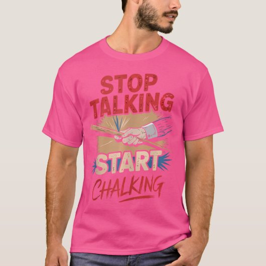 Talking Startストップ Chalking Poolビリヤード Tシャツ (正面)