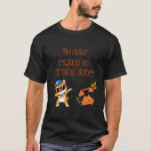Talking To My Dog Funny Quote Tシャツ (正面)