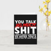 Talks So Much Needs A Breath Mint Or Toilet Paper  カード (黄色い花)