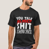 Talks So Much Needs A Breath Mint Or Toilet Paper Tシャツ (正面)