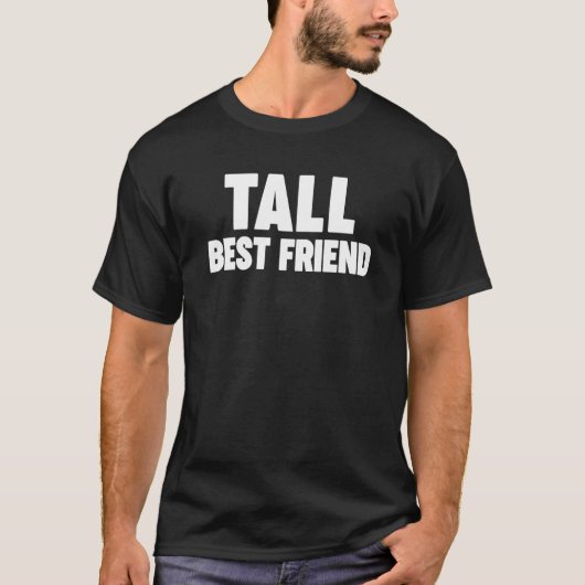 Tall Best Friend Tシャツ (正面)