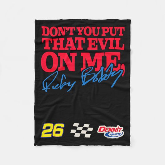 Talladega Nights Don't Put That Evil On Me Funny M フリースブランケット (正面)
