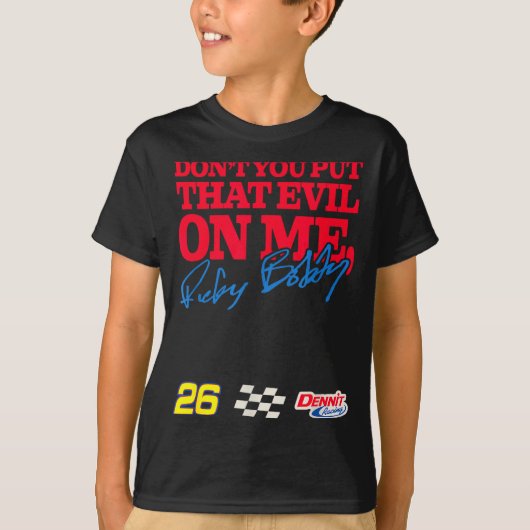 Talladega Nights Don't Put That Evil On Me Funny M Tシャツ (正面)