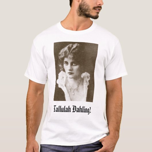Tallulah Bankhead、Tallulah Dahling! Tシャツ (正面)