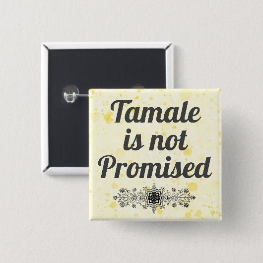 Tamaleが約束されていないボタン 缶バッジ (正面&裏面)