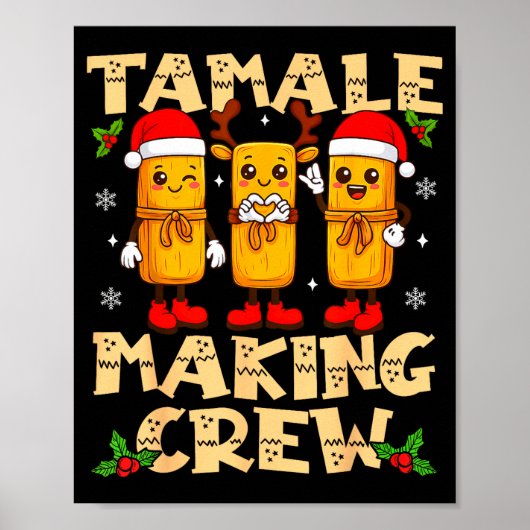 Tamale Making Crew Tamale Season Funny Mexican Chr ポスター (正面)