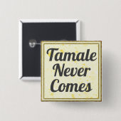 Tamale Neverボ来タン 缶バッジ (正面&裏面)