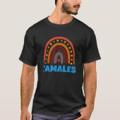 Tamales Saying Colorful Rainbow Design Tシャツ (正面)