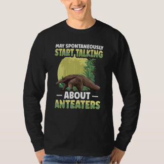Tamandua Ant Eater Quote For An Ant Eater   Tシャツ