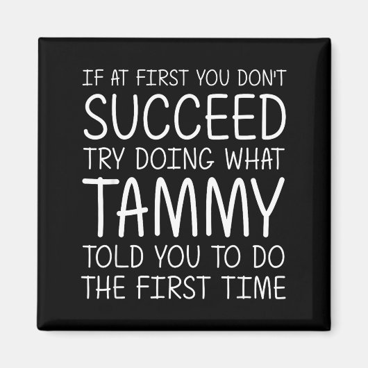 Tammy Gift Name D Birthday Funny Christmas Joke  マグネット (正面)