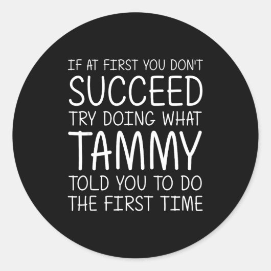 Tammy Gift Name D Birthday Funny Christmas Joke  ラウンドシール (正面)