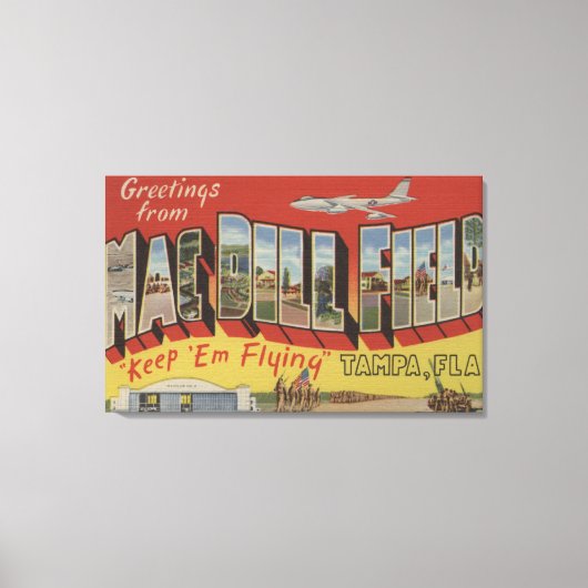 Tampa, Florida -Mac・ディル・フィールドからの挨拶 キャンバスプリント (正面)