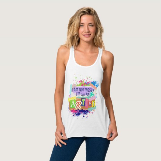 Tank Top "i am not messy i'm artist " Statement タンクトップ (正面フル)