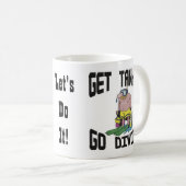 Tanked潜水のマグ行きます得て下さい コーヒーマグカップ (正面右)