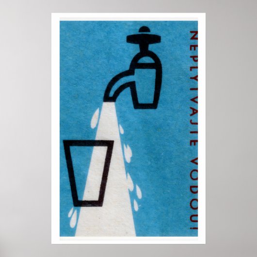 Tap Pouring Glass of Water - Matchbox Print ポスター (正面)