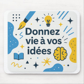 Tapis de souris créatif et inspirant “Donnez vie à マウスパッド