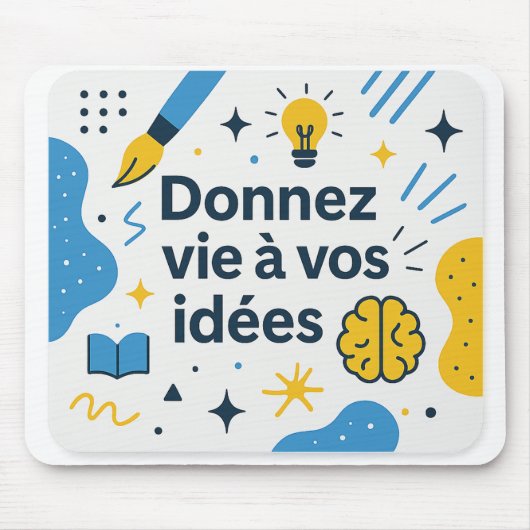 Tapis de souris créatif et inspirant “Donnez vie à マウスパッド (正面)