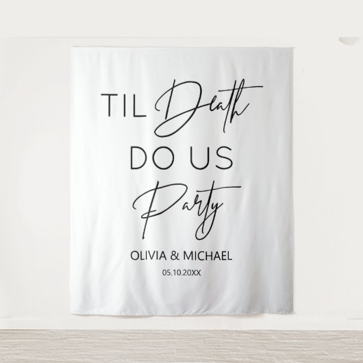 Tapiz  Til death do us party wedding thite backdro タペストリー (正面)