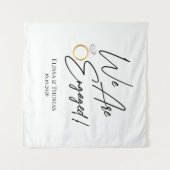 Tapiz We Are Engaged! Backdrop タペストリー (正面(横))