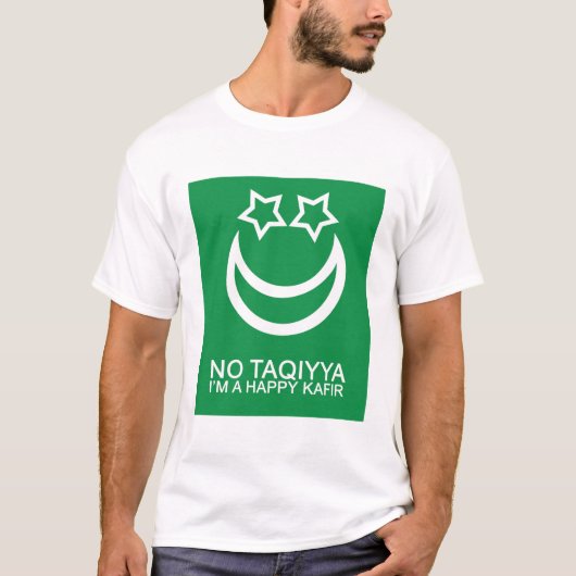 Taqiyya私は幸せなカーフィルの宗教風刺ではないです Tシャツ (正面)