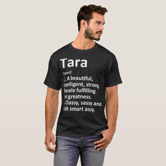 TARA定義名パーソナライズされたギフトおもしろい Tシャツ (正面フル)