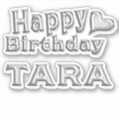 Tara Happy Birthday silver Aufkleber Sticker シール (正面)