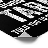 Tara If At First You Don't Succeed Try Doing What  ポスター (角)