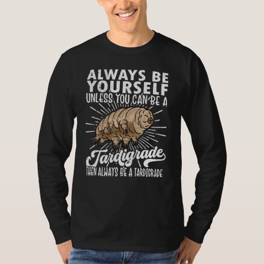 Tardigrade Tardigrade Tee Microbiology Tシャツ (正面)