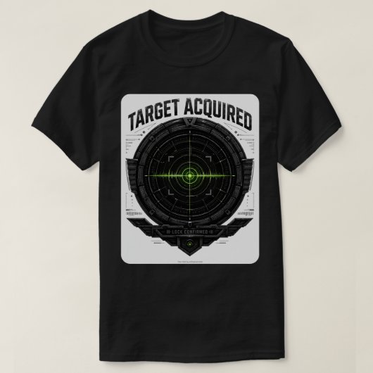 Target Acquired Tactical T-Shirt Tシャツ (デザイン正面)