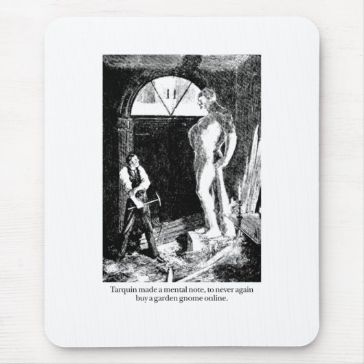 Tarquinおよび庭の格言 マウスパッド (正面)