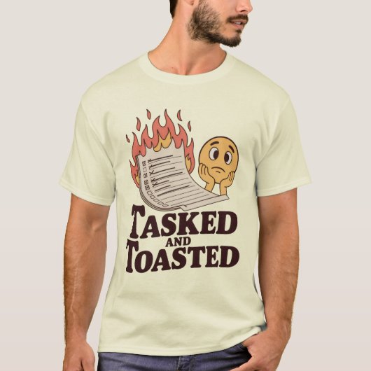 Tasked and Toasted | バーンアウトジョークチェックリスト Tシャツ (正面)