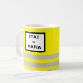 Tasse Gilet Jaune Etat = Mafia コーヒーマグカップ (正面左)