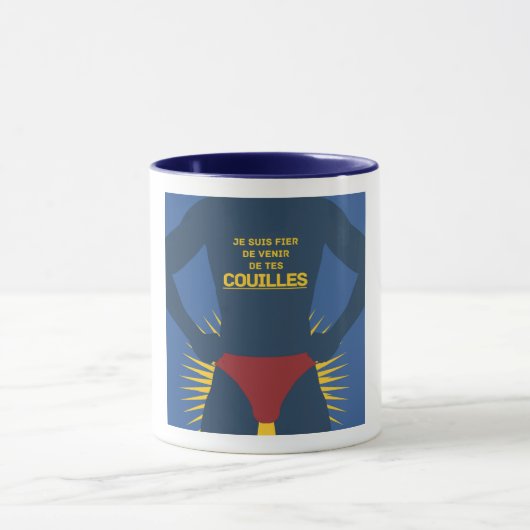 Tasse "Je suis fier de venir de tes couilles" マグカップ (中央)