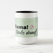 Tasse mit Spruch für werdende Mütter マグカップ (中央)