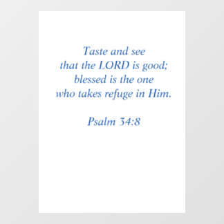 Taste and See that the Lord Is Good ウィンドウサイン