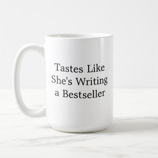 Tastes Like She's Writing A Bestseller mug, Funny  コーヒーマグカップ (左)