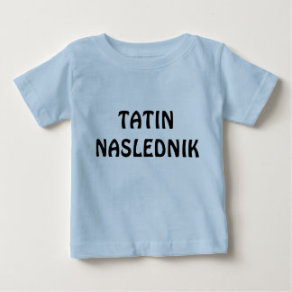 TATIN NASLEDNIK ベビーTシャツ