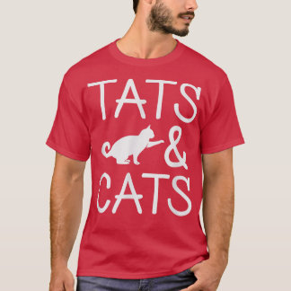 Tats & Cats T Tattoo Artist Tattooed Ink Lover Gi Tシャツ