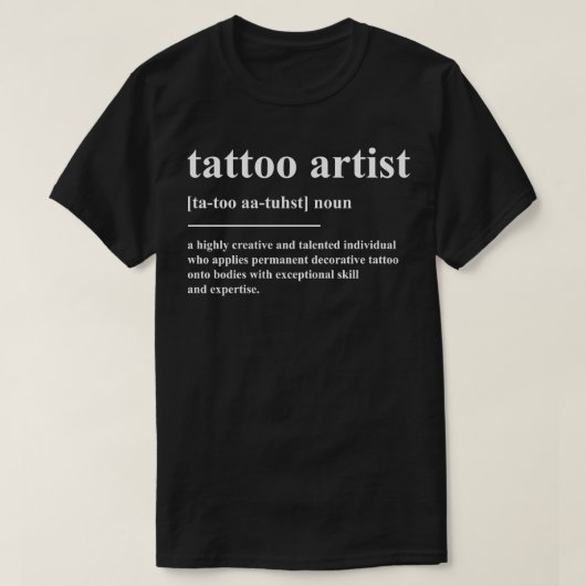 Tattooアーティスト定義 Tシャツ (デザイン正面)