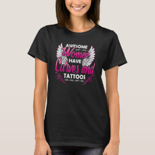 Tattoo Artist女素晴らし性は曲線と入れ墨を持つ Tシャツ